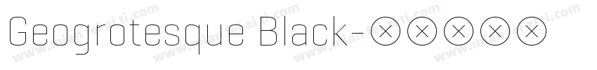 Geogrotesque Black字体转换